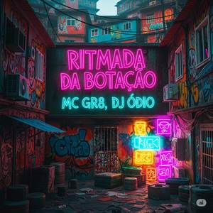 RITMADA DA BOTAÇÃO (Explicit)