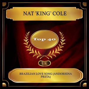 Brazilian Love Song (Andorhina Preta) [UK Chart Top 40 - No. 34]