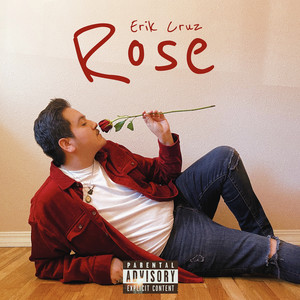 Rose (Explicit)