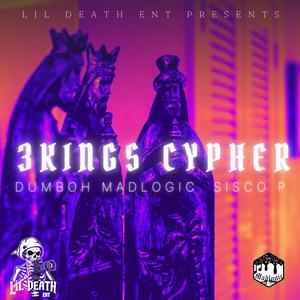 3 Kings Cypher (feat. Dumboh & Sisco P) (Explicit)