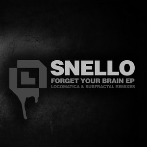 Forget Your Brain (Locomatica Remix)