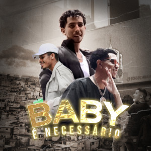 Baby É Necessário (Explicit)