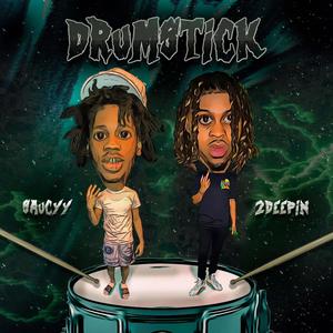 Drumstick (Explicit)