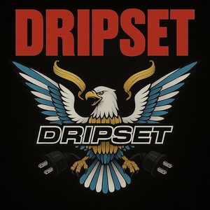 Dripset (Explicit)