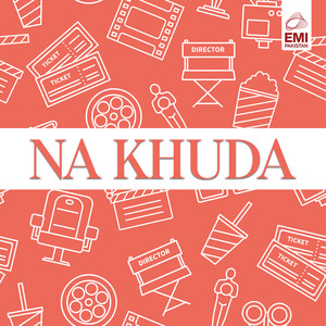 Na Khuda (Original Motion Picture Soundtrack)