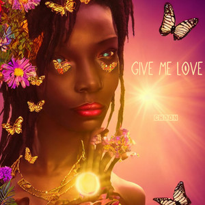 Give Me Love