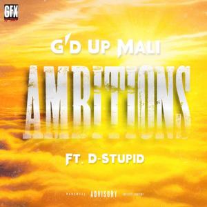 Ambitions (feat. D-Stupid) (Explicit)