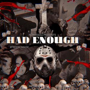 Had Enough (Explicit)