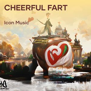 Cheerful Fart (Explicit)