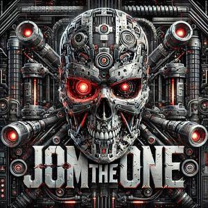 Jom the one (Explicit)