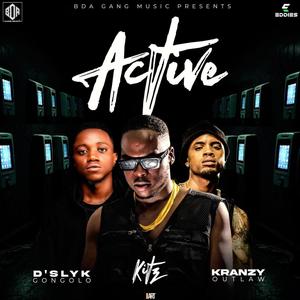 Active (feat. D’Slyk & Kranzy) [Explicit]