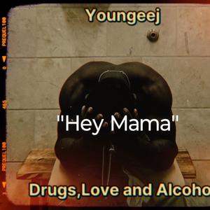 Hey Mama (Explicit)