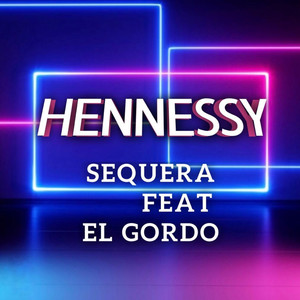Henessy (Explicit)
