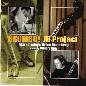 Brombo! The JB Project