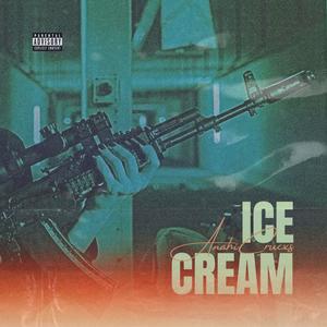 Ice Cream (Explicit)