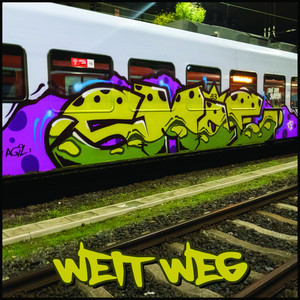 Weit weg (Explicit)