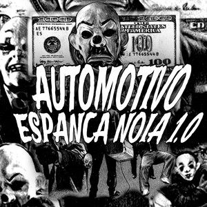 Automotivo Espanca Noia 1.0 (Explicit)