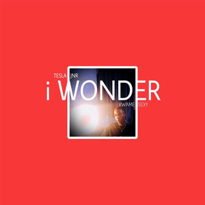 I Wonder (Explicit)
