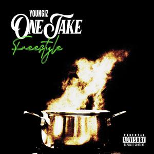 One Take Freestyle (Explicit)
