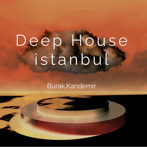 Deep House Istanbul