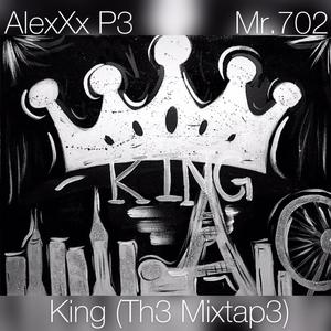 King (Th3 Mixtap3) [Explicit]