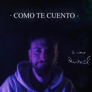 COMO TE CUENTO (Explicit)