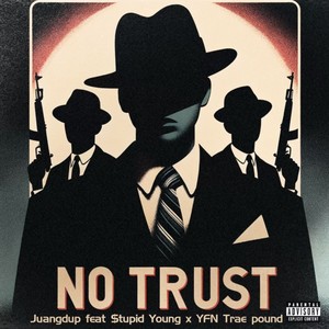 No Trust (Explicit)