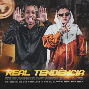 Real Tendência (feat. Nick Dilla) (Explicit)