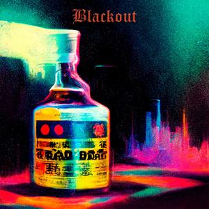 Blackout EP (Explicit)