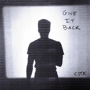 Give It Back (Explicit)