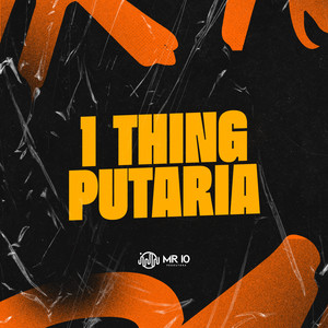 1 THING PUTARIA