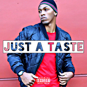 Just A Taste. (Explicit)