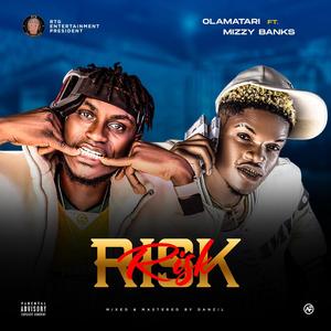 RISK (feat. Mizzy banks) (Explicit)