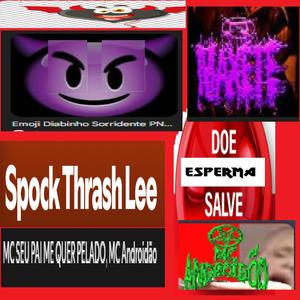 jqueste eh meu pau de óculos (Spock Thrash Lee & Maxete Remix|Explicit)