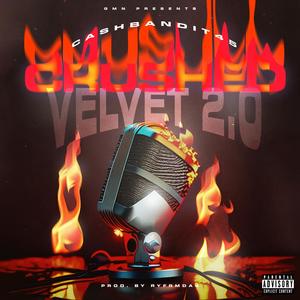 crushed velvet 2.0 (Explicit)