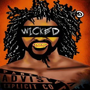 Wicked (Explicit)