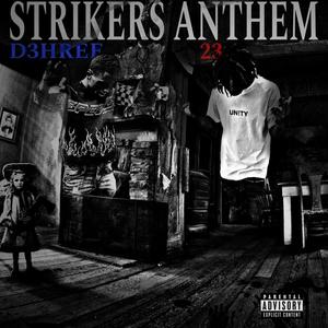 Strikers Anthem (feat. Baby 23) [Explicit]