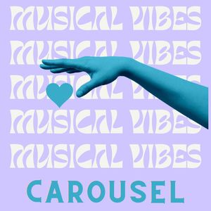 Musical Vibes - Carousel