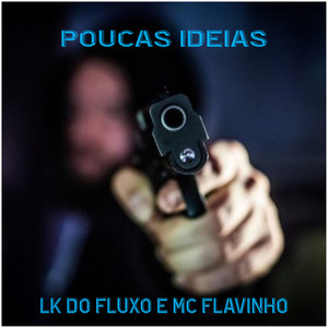 Poucas Ideas (Explicit)