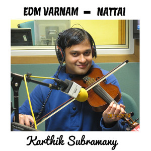 EDM Varnam - Sarasijanabha - Nattai - Adi Talam