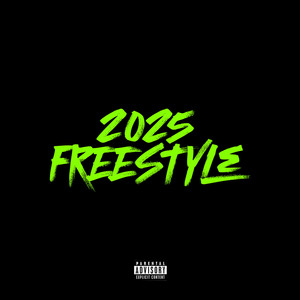 2025 Freestyle (Explicit)