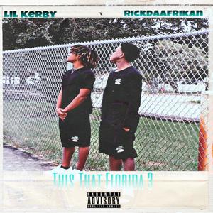 This That Florida 3 (feat. RickDaAfrikan) [Explicit]