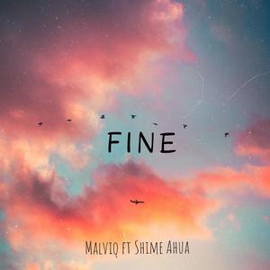 Fine(feat. Shime Ahua)