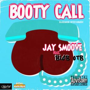 Booty Call (feat. BigB Otb) [Explicit]