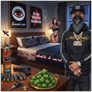 si me muero mañana (feat. leas la musa eterna)