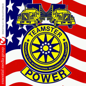 Teamster Power (Remastered)