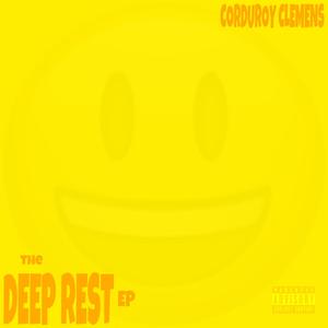 the Deep Rest EP (Explicit)