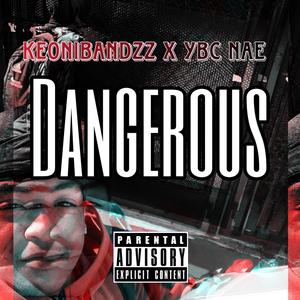 Dangerous (Explicit)