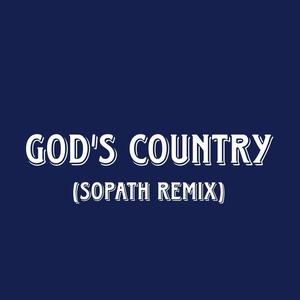 God's Country (feat. TheAllAmericanKid & Brell) (sopath. Remix|Explicit)