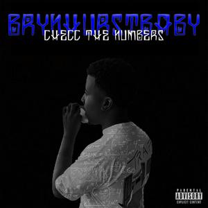 Checc The Numbers (Explicit)